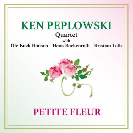 Ken Peplowski Quartet - Petite Fleur