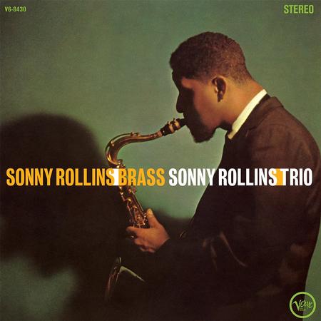 Sonny Rollins - Brass/Trio