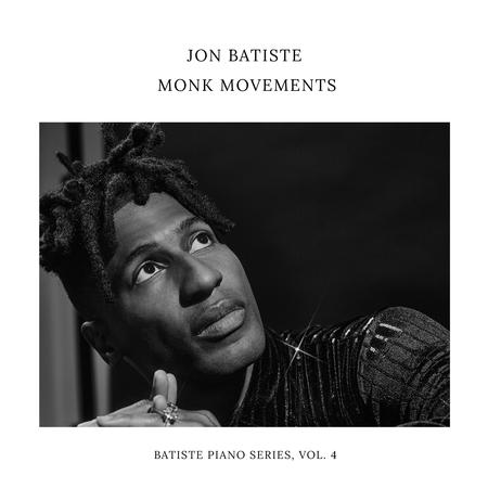 Jon Batiste - Monk Movements