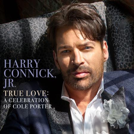 Harry Connick, Jr. - True Love: A Celebration Of Cole Porter