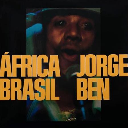 Jorge Ben - Africa Brazil