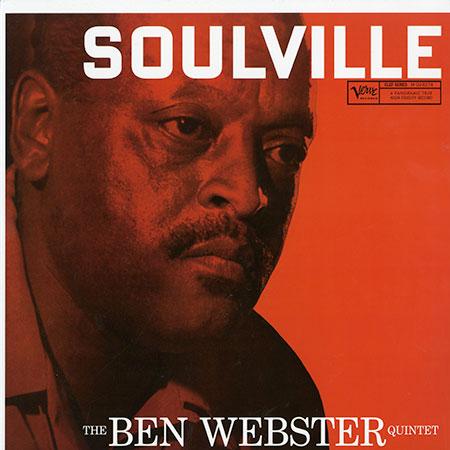 Ben Webster Quintet - Soulville