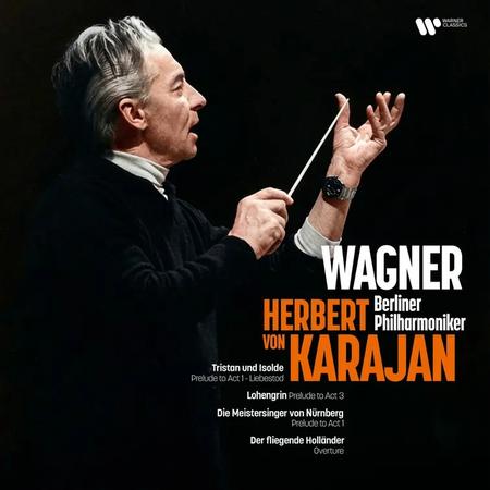 Karajan/ Berliner Philharmoniker - Wagner: Karajan Conducts Wagner