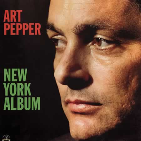 Art Pepper - New York Album