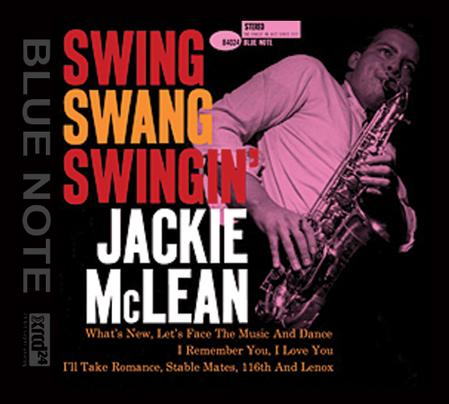 Jackie McLean - Swing, Swang, Swingin'