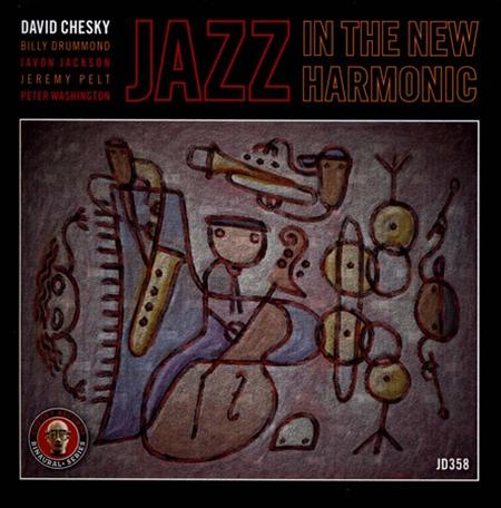 David Chesky - Jazz In The New Harmonic