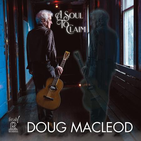 Doug MacLeod - A Soul To Claim