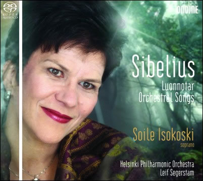 Soile Isokoski - Sibelius: Luonnotar; Orchestral Songs
