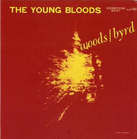 Phil Woods and Donald Byrd - The Young Bloods