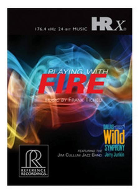 Dallas Wind Symphony - Playing With Fire
