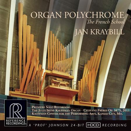 Jan Kraybill - Organ Polychrome: The French School
