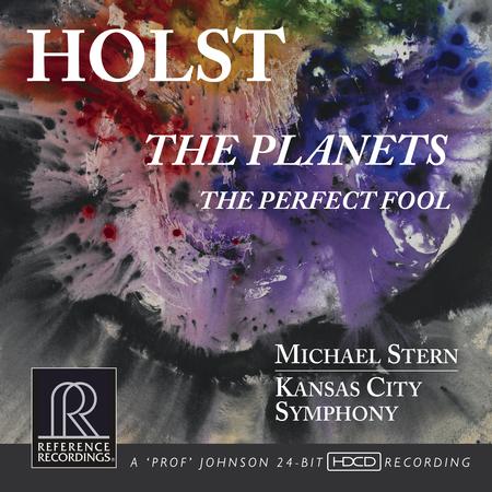 Michael Stern & Kansas City Symphony - Holst: The Planets/The Perfect Fool