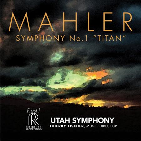 Thierry Fischer - Mahler: Symphony No. 1