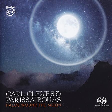 Carl Cleves & Parissa Bouas - Halos 'Round The Moon