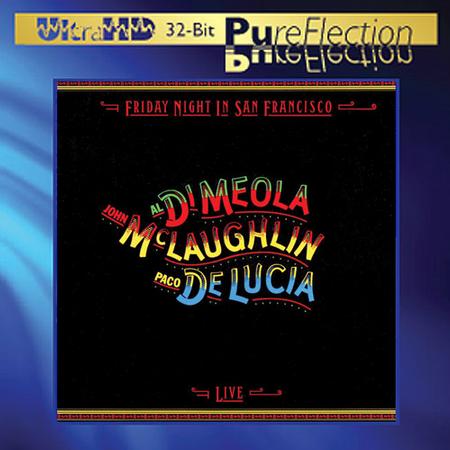 Al Di Meola, John McLaughlin & Paco DeLucia - Friday Night In San Francisco