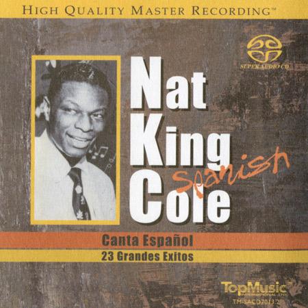 Nat 'King' Cole - Canta Espanol: 23 Grande Exitos