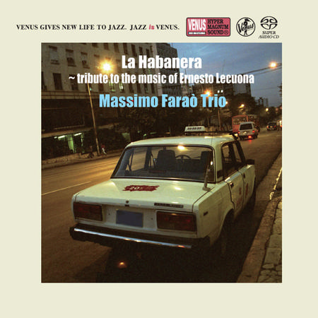 Massimo Farao Trio - La Habanera - Tribute To The Music Of Ernesto Lecuona