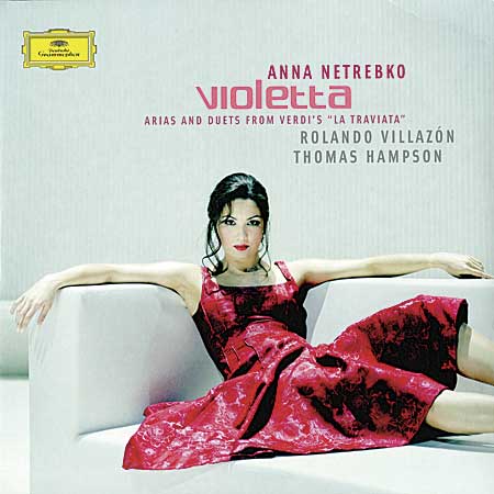 Anna Netrebko - Verdi: Arias and Duets From La Traviata
