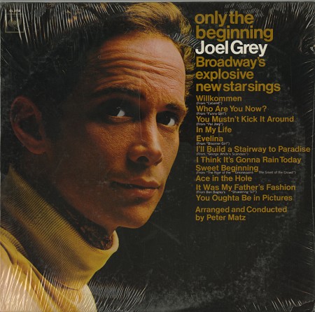 Joel Grey - Only The Beginning