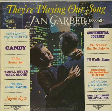 Jan Garber - They're Playing Our Song