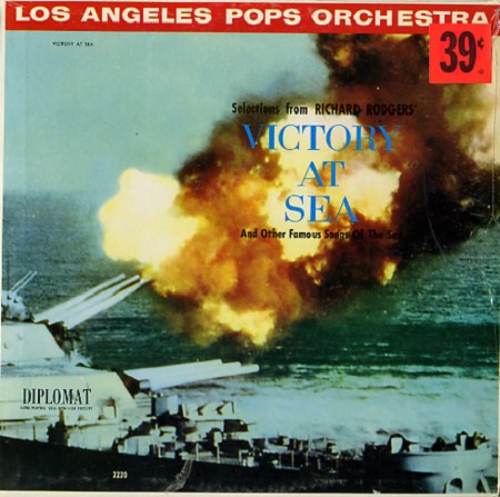 Los Angeles Pops Orchestra - Victory At Sea