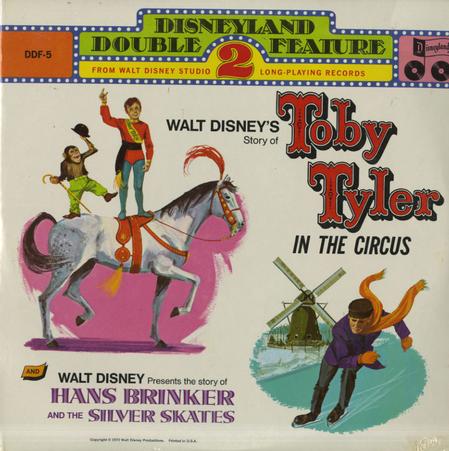 Walt Disney - Story of Toby Tyler In The Circus and Story of Hans Brinker and The Silver Skates