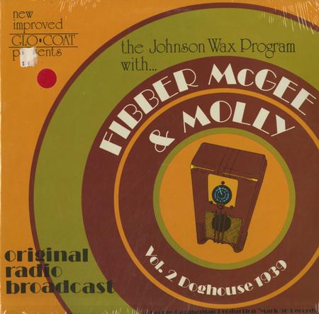 Original Radio Broadcast - Fibber McGee & Molly Vol. 2 Doghouse 1939