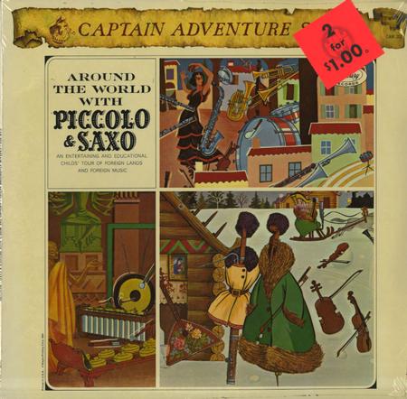 Captain Adventure Series - Around The World With Piccolo & Saxo
