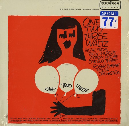 Roger Wayne And His Orchestra - One Two Three Waltz
