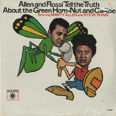 Marty Allen & Steve Rossi - Tell The Truth About The Green Horn-Nut and Ca-toe