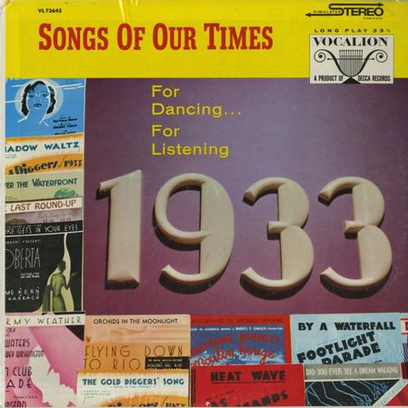 Charles Baum and His Orchestra - Songs Of Our Time 1933