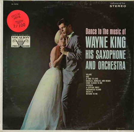 Wayne King And His Orchestra - Dance To The Music Of Wayne King