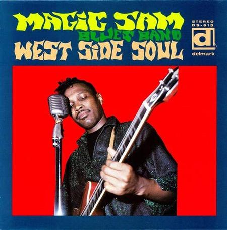 Magic Sam - West Side Soul