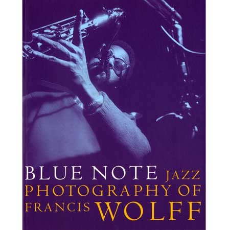 Francis Wolff - Blue Note Jazz Photography of Francis Wolff