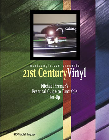 Michael Fremer - 21st Century Vinyl: Michael Fremer's Practical Guide to Turntable Set-Up