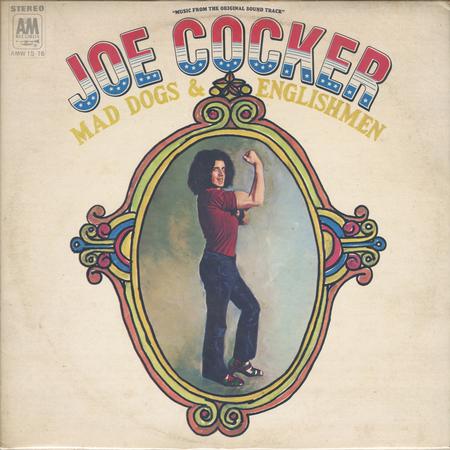 Joe Cocker - Mad Dogs & Englishmen
