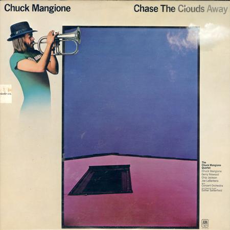 Chuck Mangione - Chase The Clouds Away