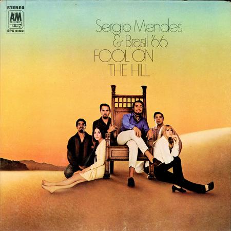 Sergio Mendes & Brasil '66 - Fool On The Hill