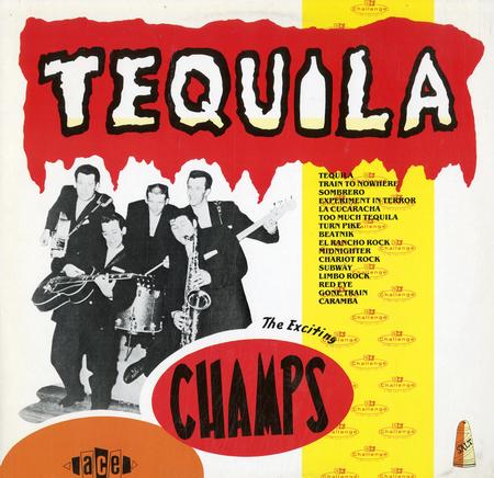 The Champs - Tequila
