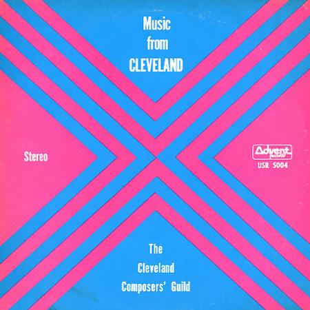 The Cleveland Composers' Guild - Music From Cleveland