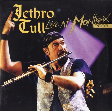 Jethro Tull - Live At Montreux 2003