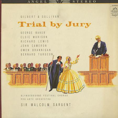 Baker, Sargent, Glyndebourne Festival Chorus, Pro Arte Orchestra - Gilbert & Sullivan: Trial By Jury