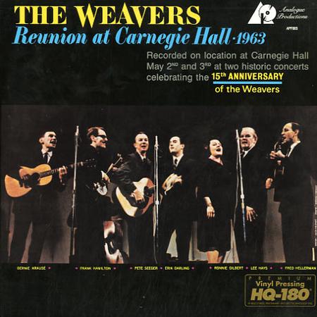 The Weavers - Reunion At Carnegie Hall 1963