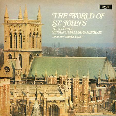 Guest, The Choir of St. John's College, Cambridge - The World Of St. John's