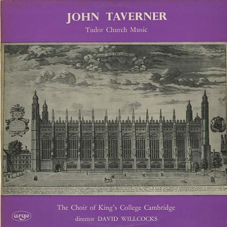 Willcocks, Choir of King's College, Cambridge - Taverner: Tudor Church Music