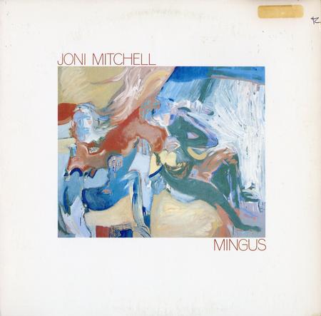 Joni Mitchell - Mingus