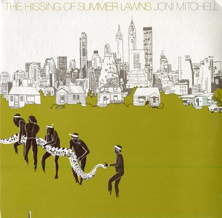 Joni Mitchell - The Hissing of Summer Lawns