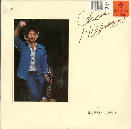 Chris Hillman - Slippin' Away