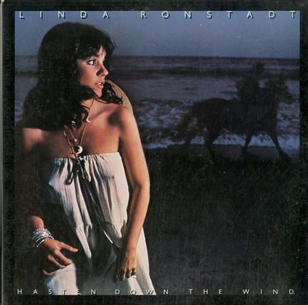 Linda Ronstadt - Hasten Down The Wind