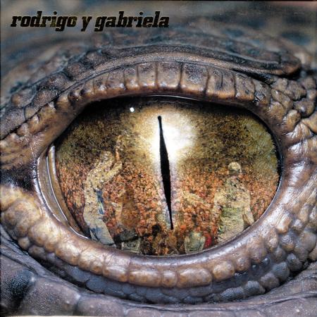 Rodrigo y Gabriela - Rodrigo y Gabriela